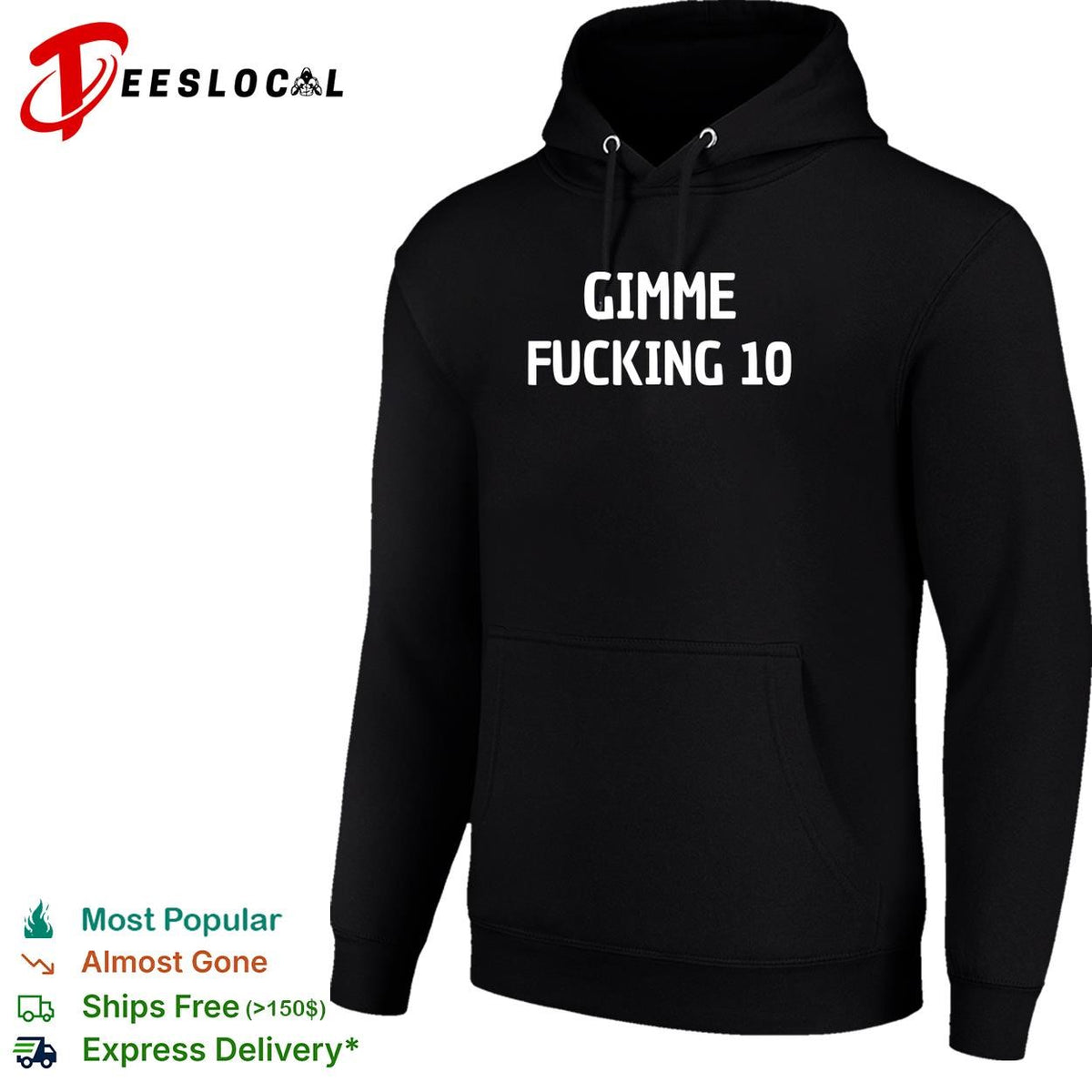 Gimme freaking 10 bold text quote funny shirt