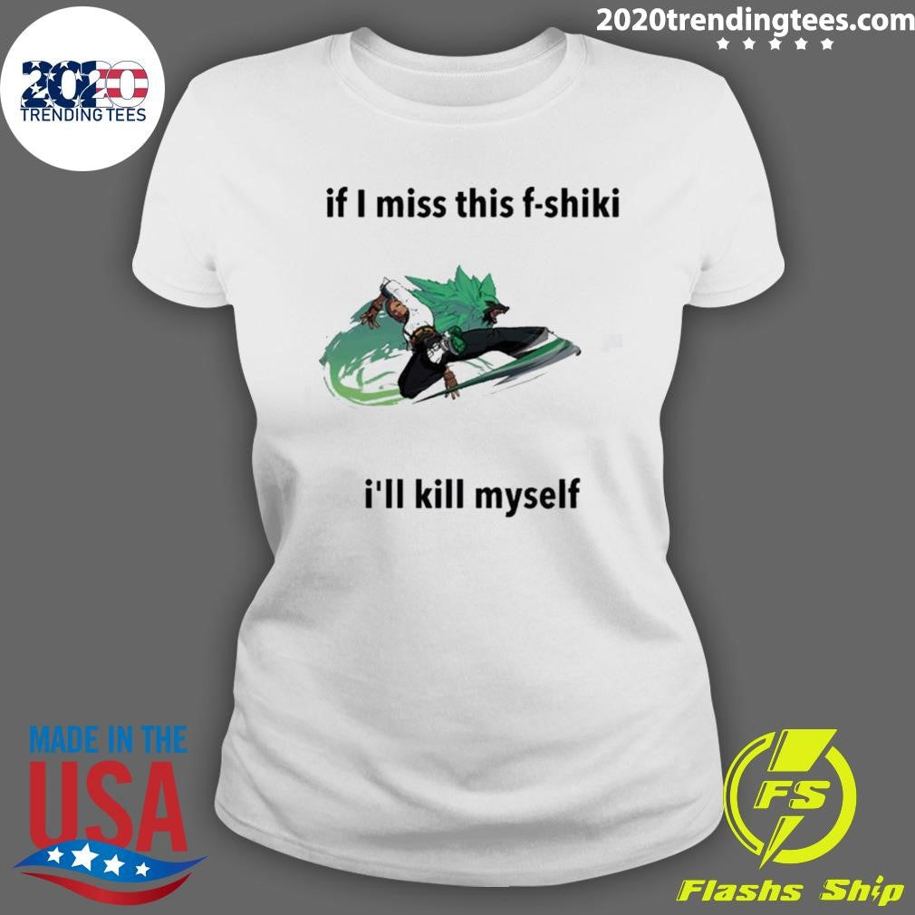 Giovanna Ggst If I Miss This F-shiki I’ll Kill Myself 2026 Tee Shirt