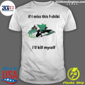 Giovanna Ggst If I Miss This F-shiki I’ll Kill Myself 2026 Tee Shirt