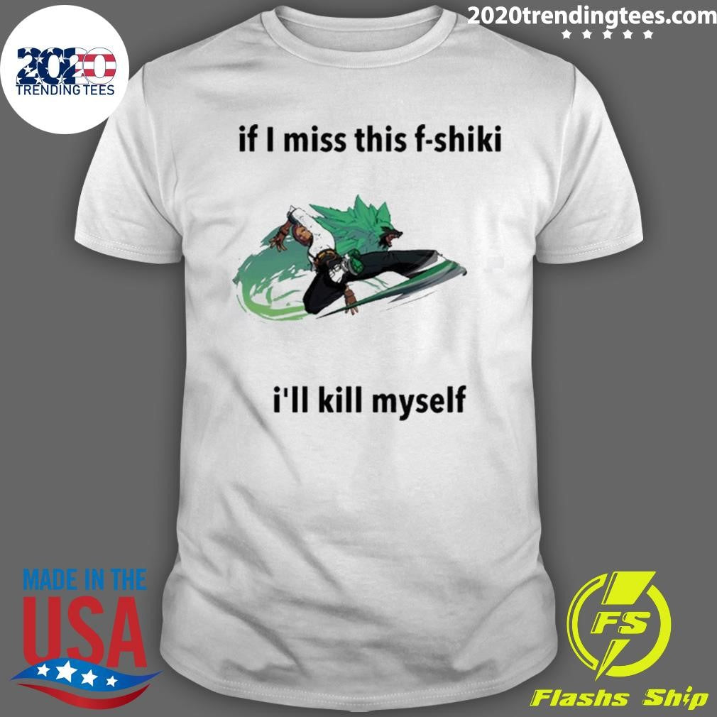 Giovanna Ggst If I Miss This F-shiki I’ll Kill Myself 2026 Tee Shirt