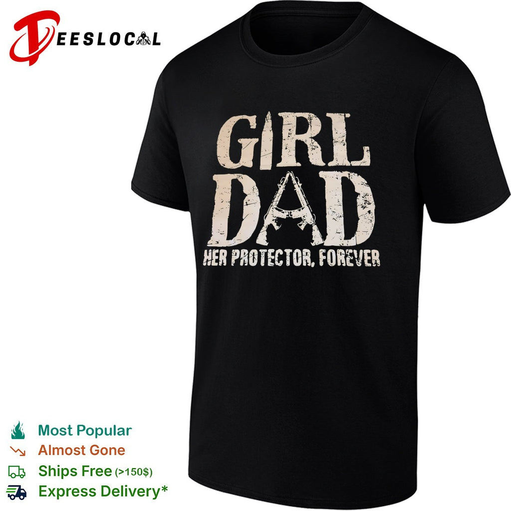 Girl dad her protector forever rifle shirt