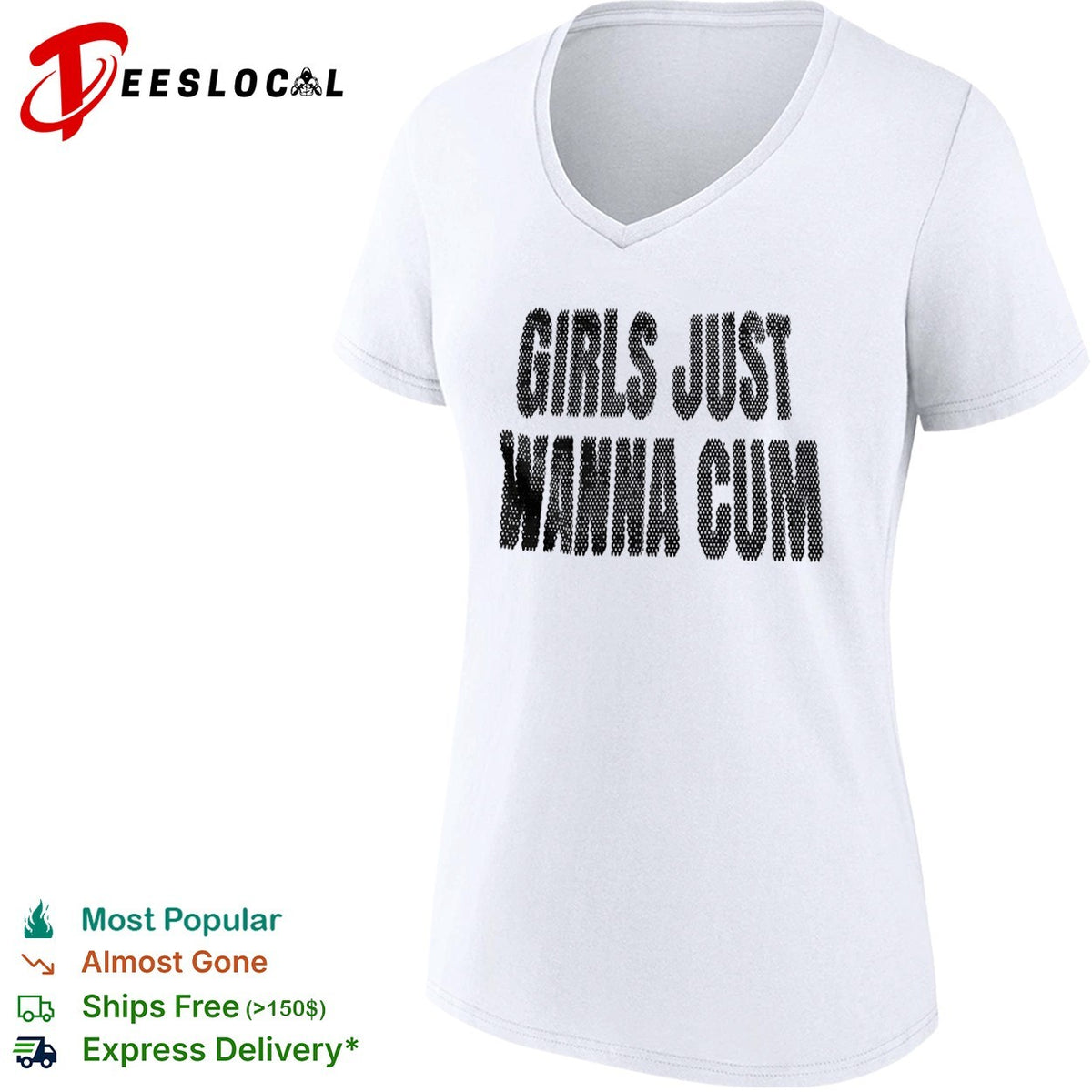 Girls just wanna cum shirt