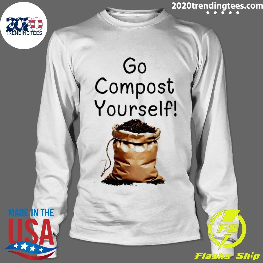 Go Compost Yourself Shirt