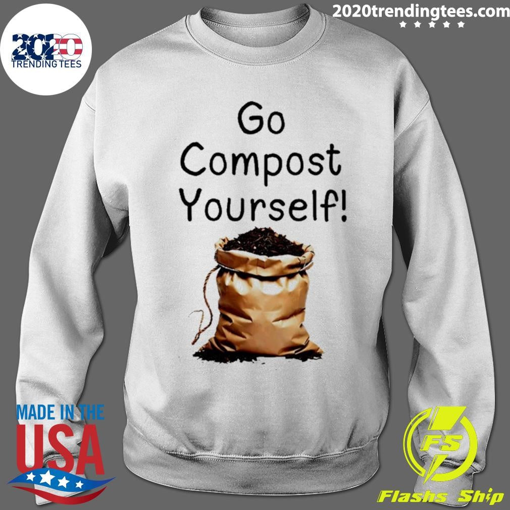 Go Compost Yourself Shirt