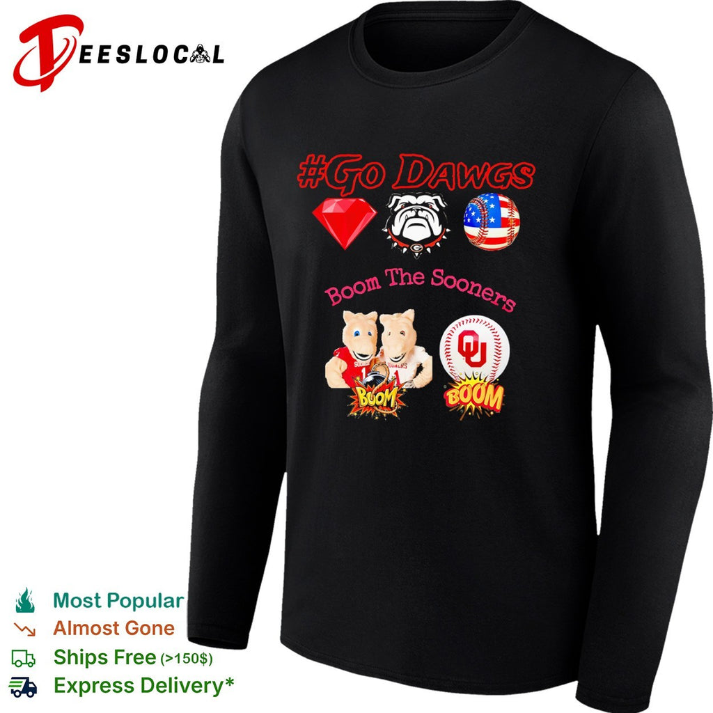 Go Dawgs Georgia Bulldogs Boom the Oklahoma Sooners shirt