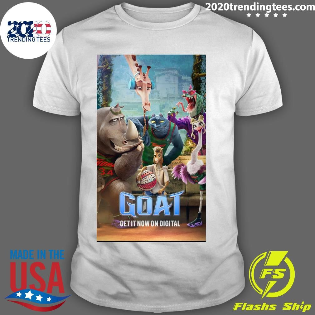 Goat Is More Than A High-Energy, Get It Now On Digital Funny Film Shirt