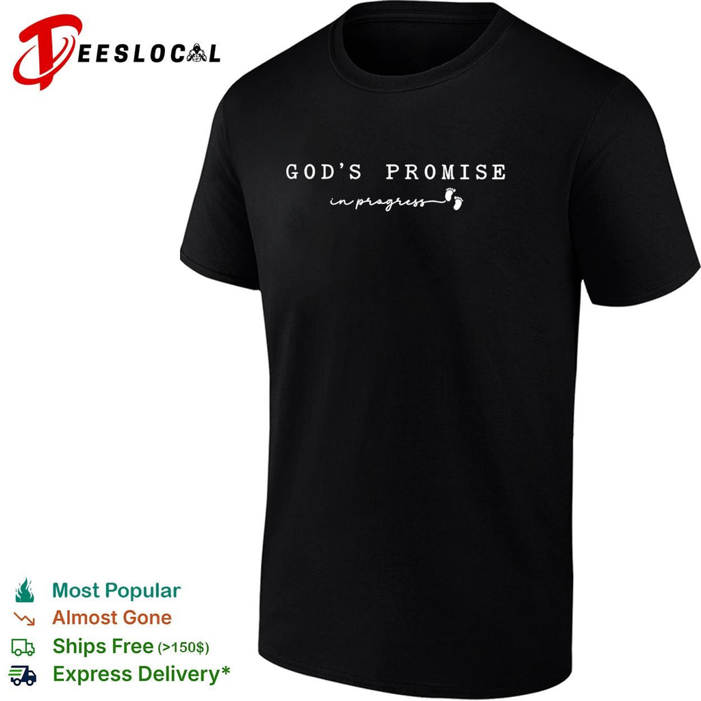 God’s promise in progress little footprints signature shirt