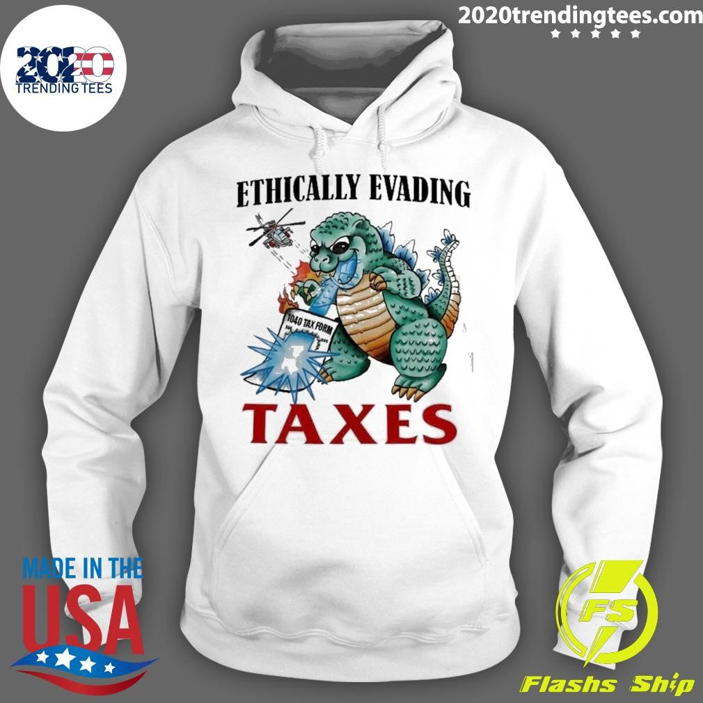 Godzilla Ethically Evading Taxes 2026 Tee Shirt