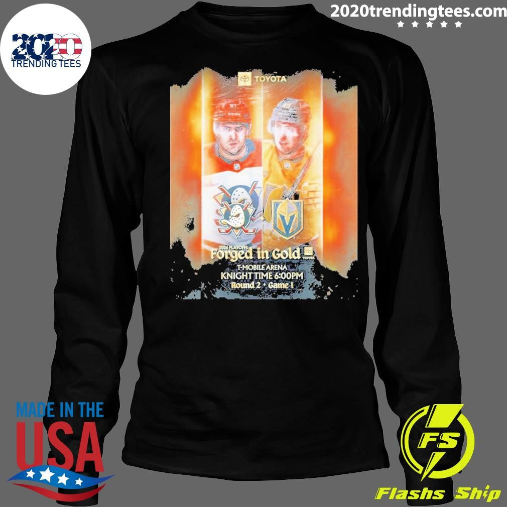 Golden Knights Vs Anaheim Ducks 2026 Playoffs Round 2 Game 1 Forged In Gold Shirt