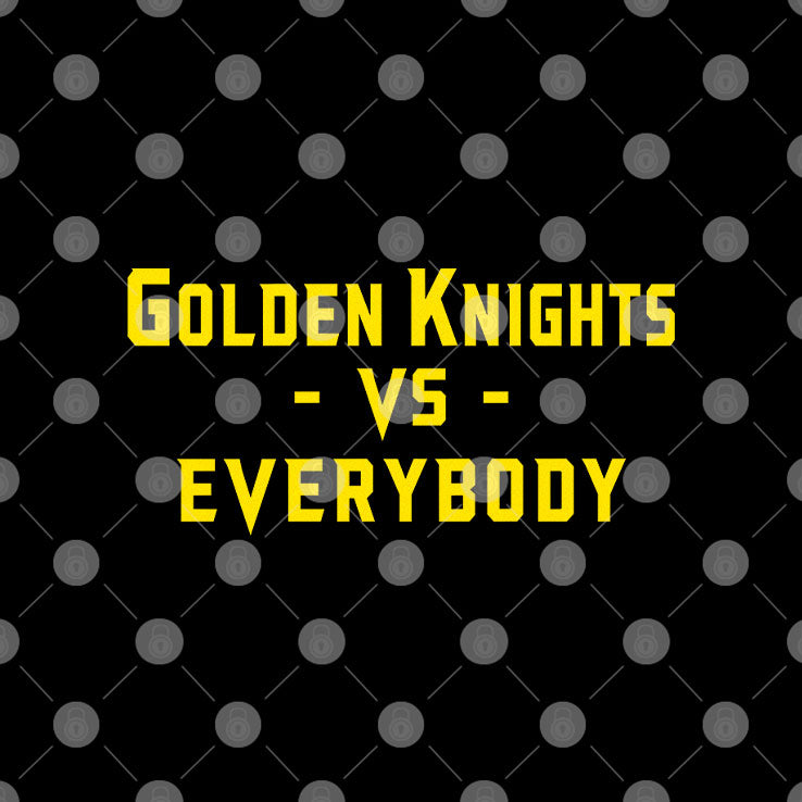 Golden Knights Vs Everybody T Shirt