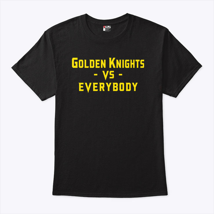 Golden Knights Vs Everybody T Shirt