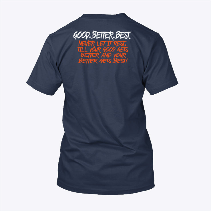Good Better Best Da Bears Tee Shirt