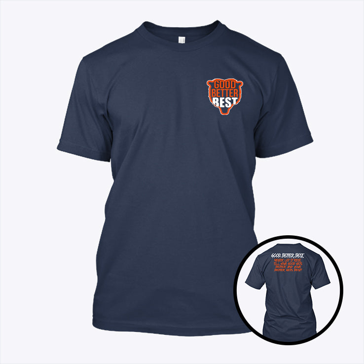 Good Better Best Da Bears Tee Shirt