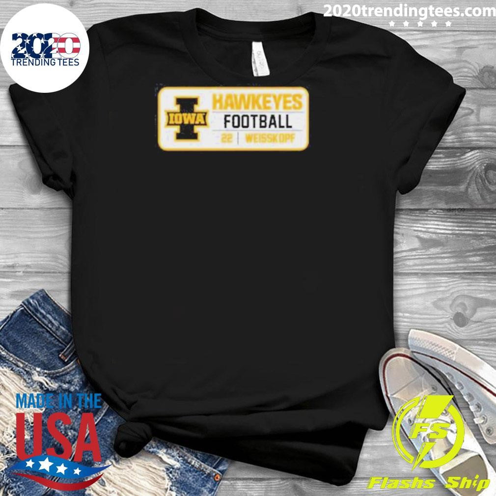 Good Iowa Hawkeyes Football 22 Weisskopf Shirt