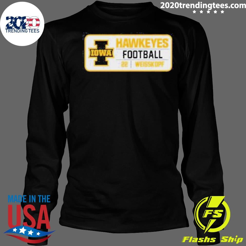 Good Iowa Hawkeyes Football 22 Weisskopf Shirt