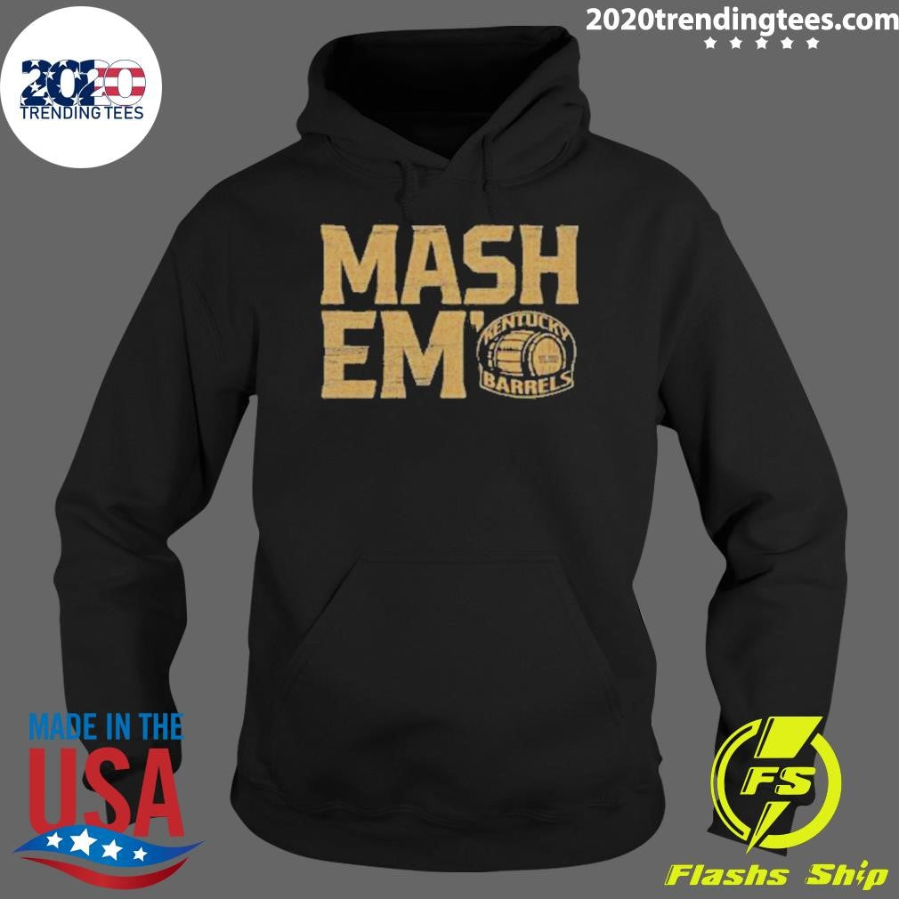 Good Kentucky Barrels Mash Em Shirt