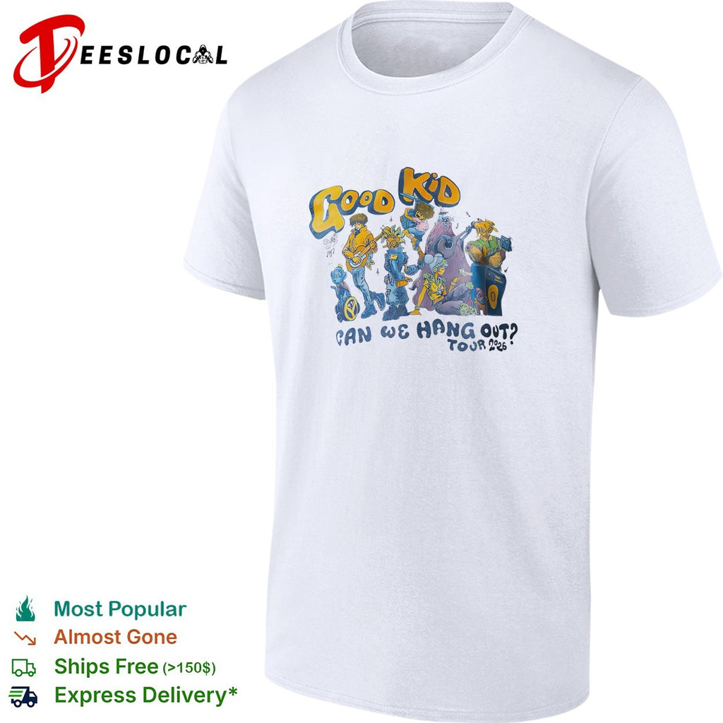 Good Kid can we hang out tour 2026 cartoon characters music shirt