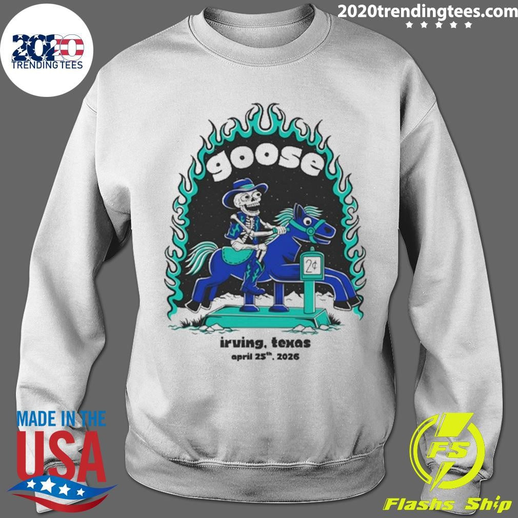 Goose Irving Texas April 25th, 2026 Tour Shirt