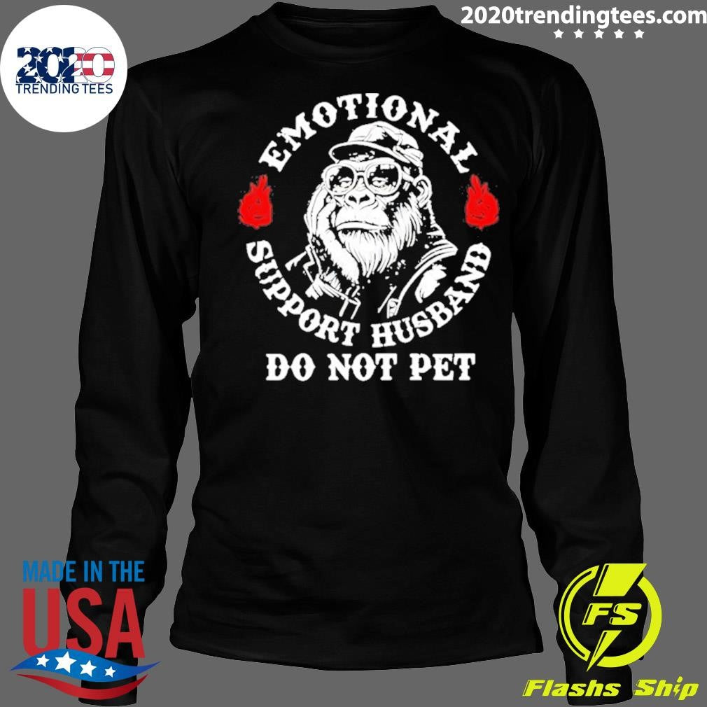 Gorilla Emotional Support Husband Do Not Pet Shirt