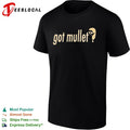 Got mullet character mustache sunglasses shirt