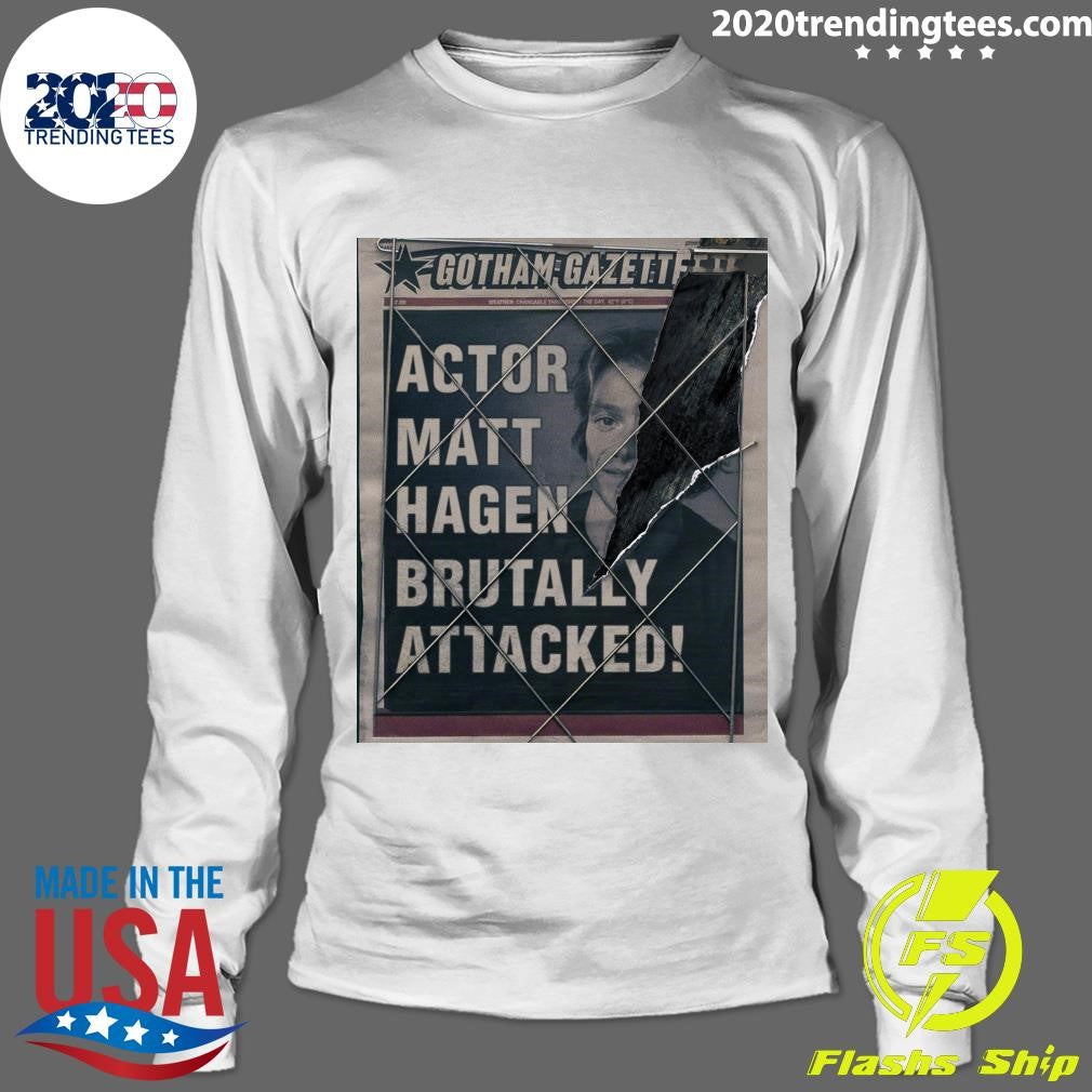Gotham Gazette Actor Matt Hagen Brutally Attacked Shirt