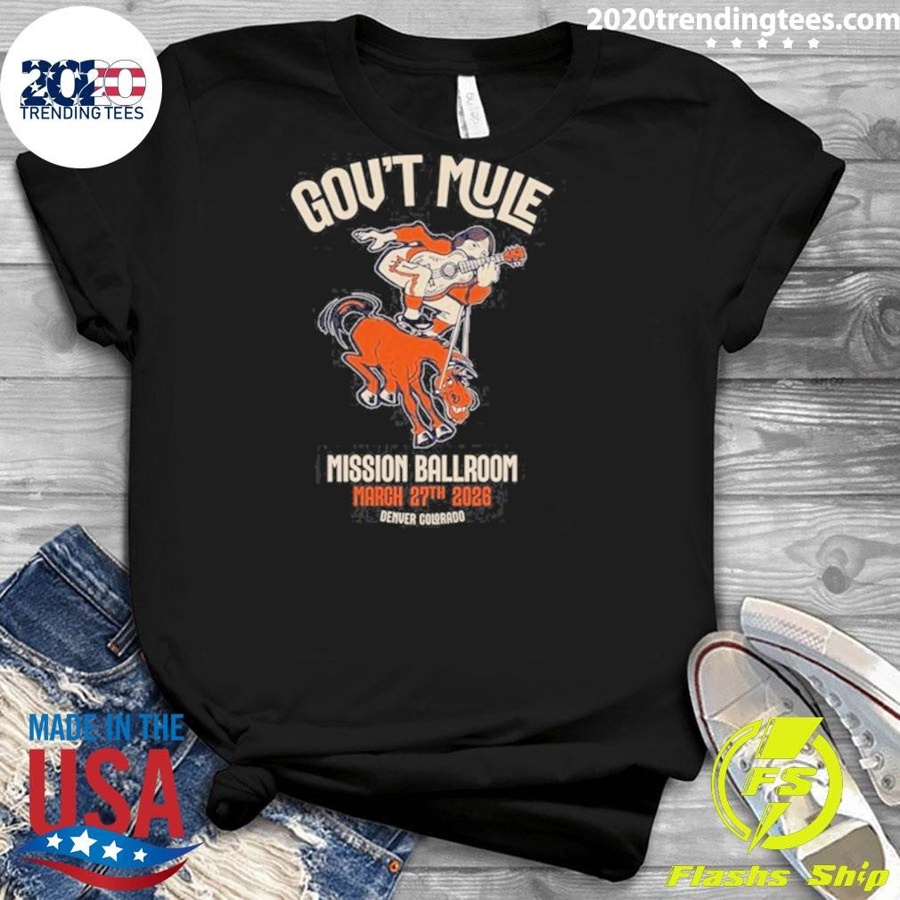 Gov’t Mule Mission Ballroom March 27th 2026 Denver Colorado Shirt