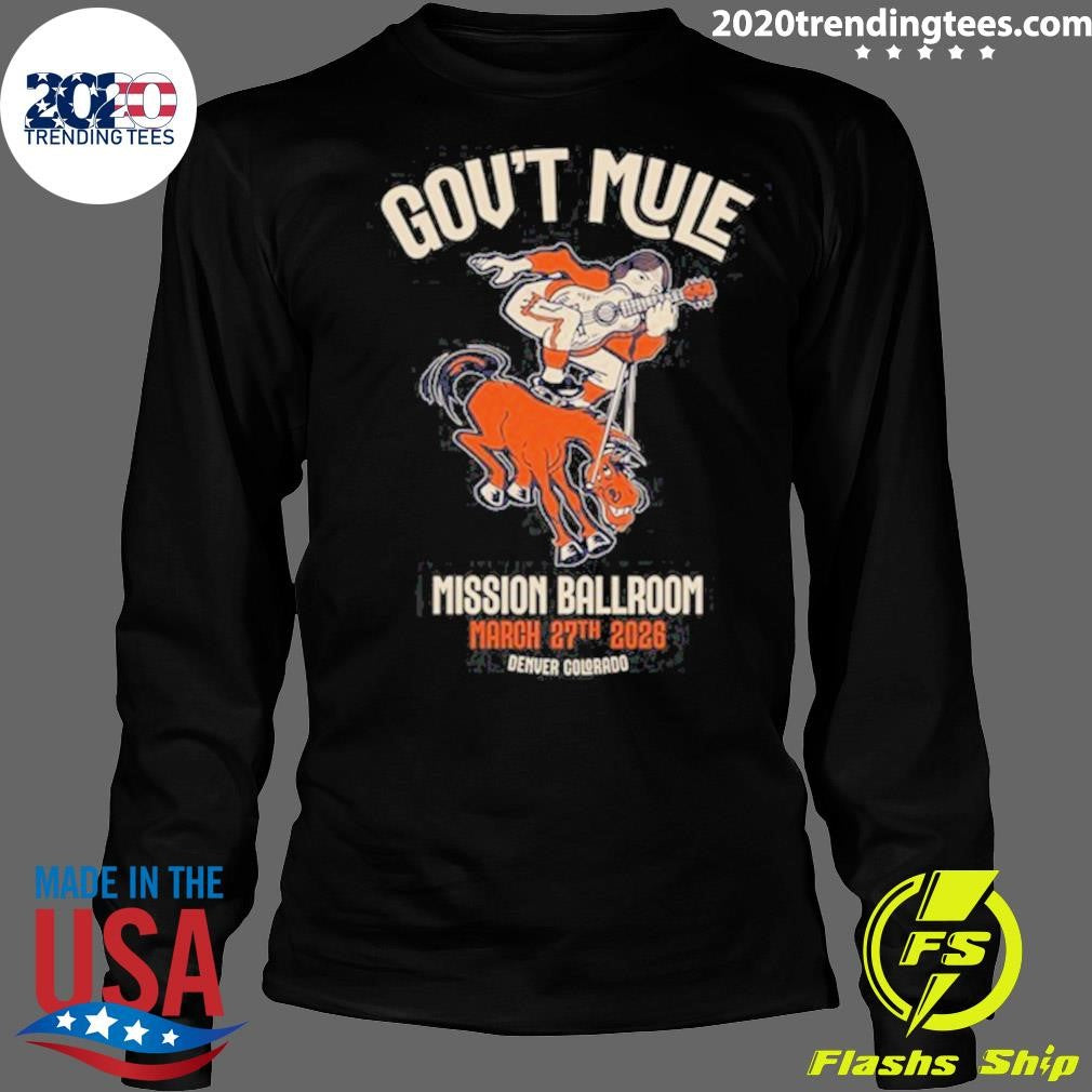 Gov’t Mule Mission Ballroom March 27th 2026 Denver Colorado Shirt