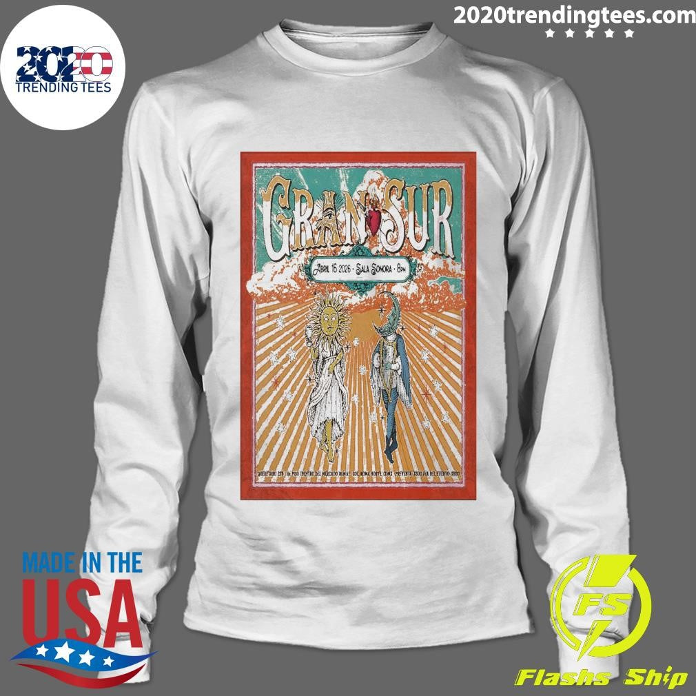 Gran Sur Ciudad De Mexico April 16 2026 Shirt