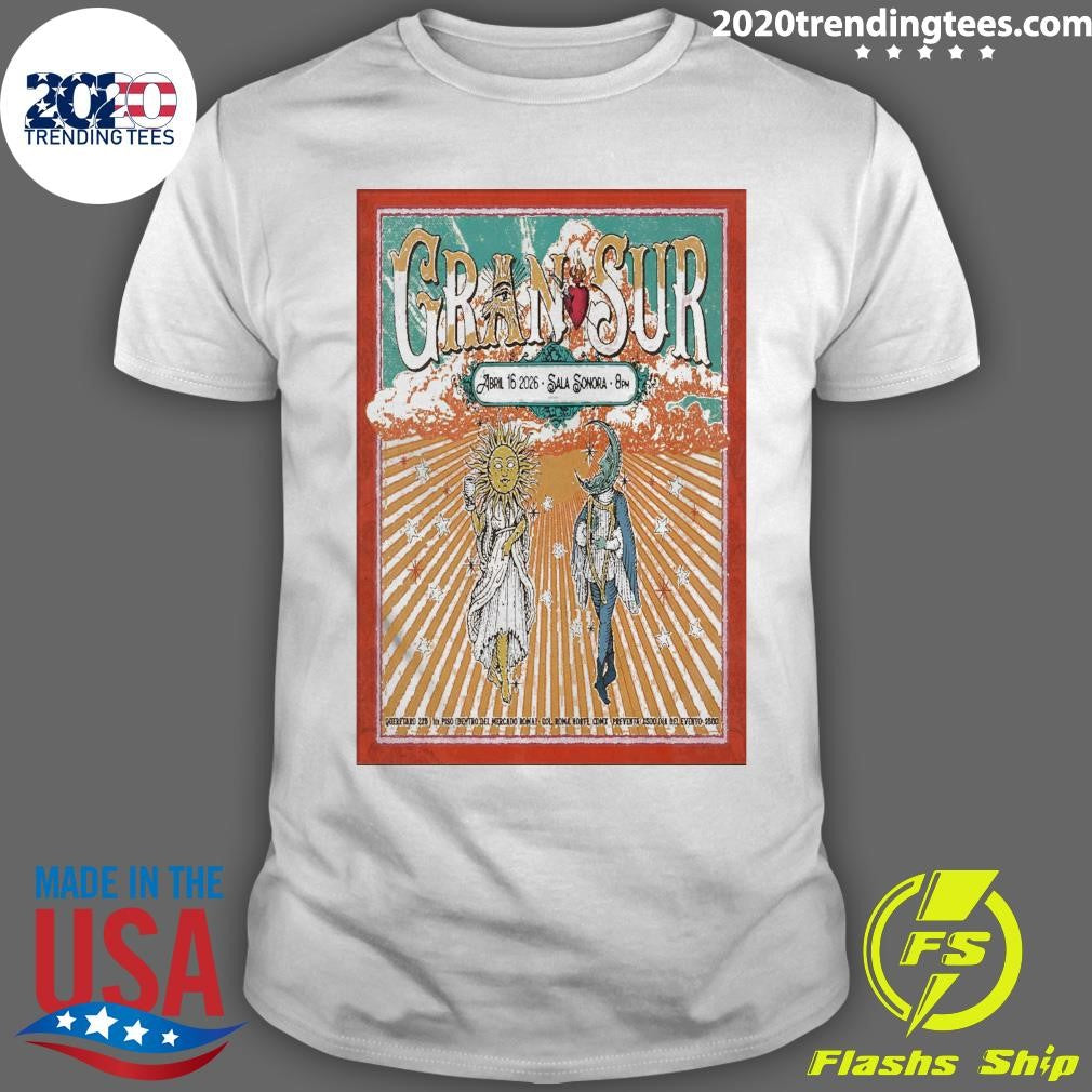 Gran Sur Ciudad De Mexico April 16 2026 Shirt