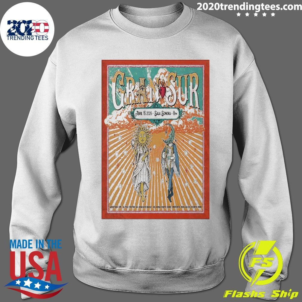 Gran Sur Ciudad De Mexico April 16 2026 Shirt