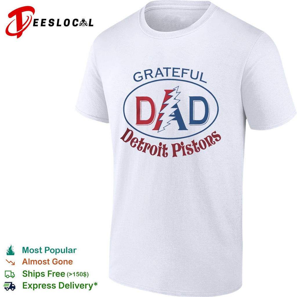 Grateful Dad Detroit Pistons x Grateful Dead shirt
