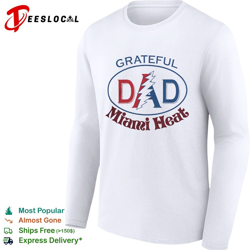 Grateful Dad Miami Heat x Grateful Dead Shirt