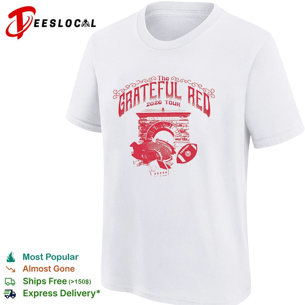 Grateful Dead The Grateful Red 2026 Tour Camp Randall Wisconsin Badgers Football College shirt