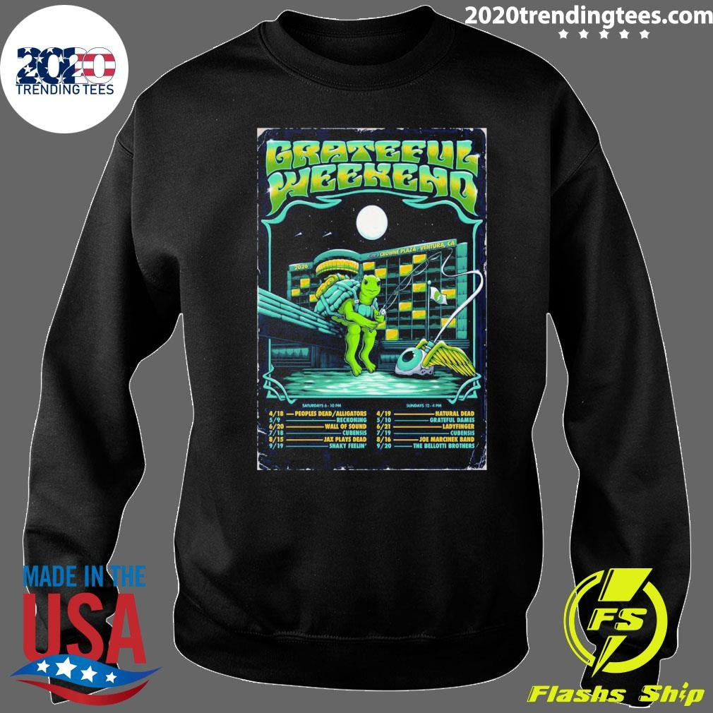 Grateful Weekends Poster 2026 In Ventura CA Shirt