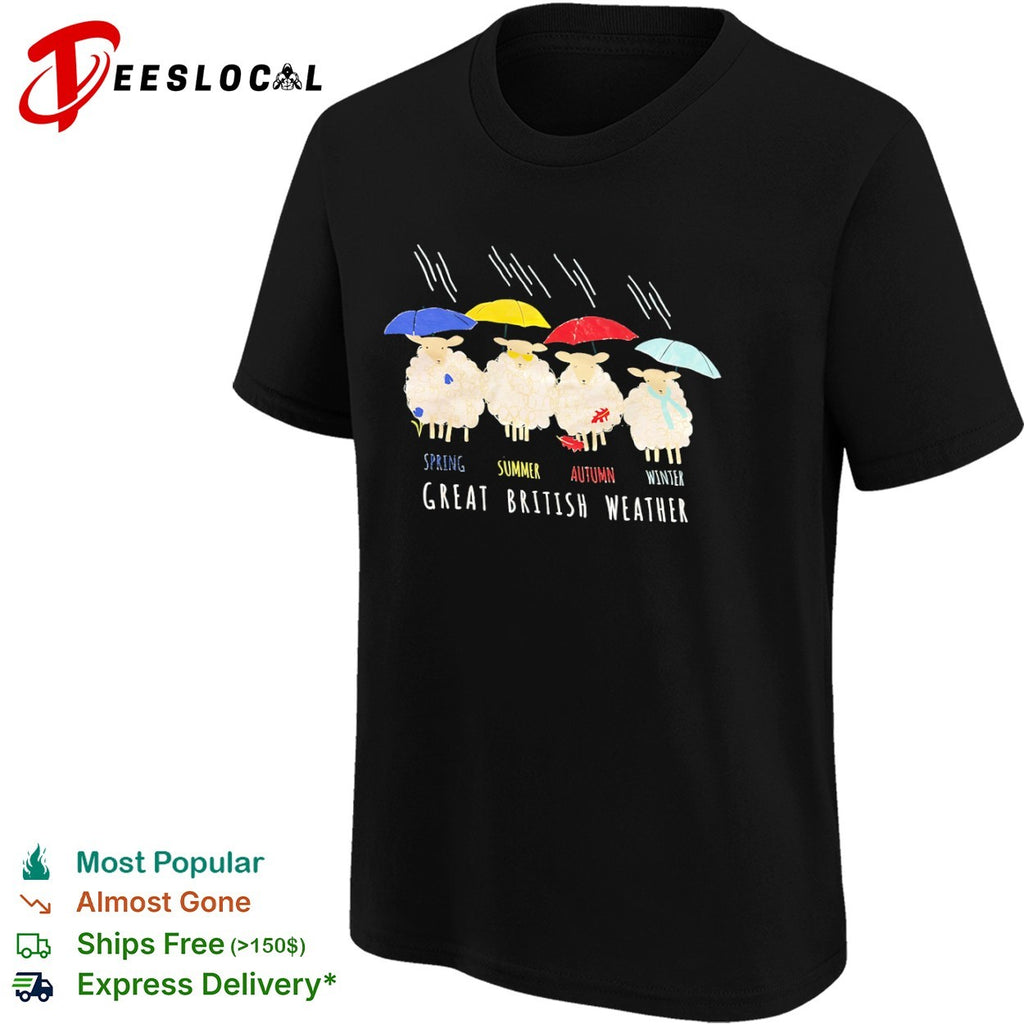 Great British Weather Sheep Spring Summer Autumn Winter Shirt