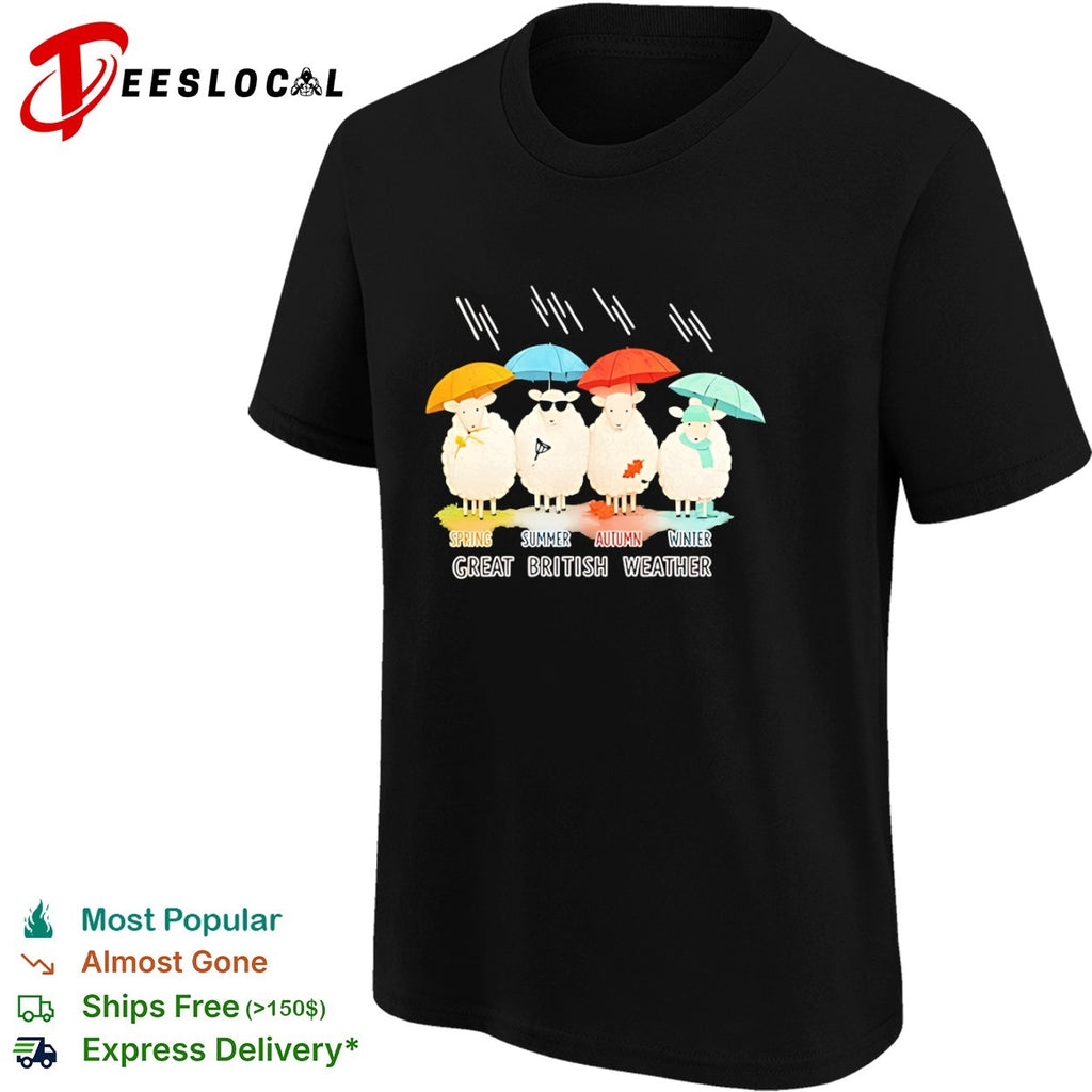 Great British Weather Spring Summer Autumn Winter Sheep shirt