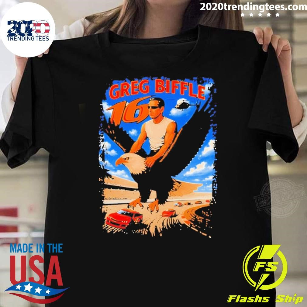 Greg Biffle 16 Freedom 500 Eagle Nascar Meme Shirt