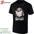 Grim Reaper His Obituary One Day We Will Wake Up To His Obituary Shirt