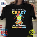 Grinch I Try To Contain My Crazy But The Lid Keeps Popping Off Shirt