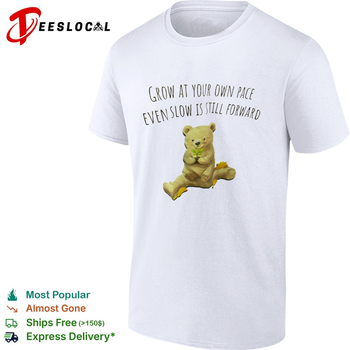 Grow at your own pace even slow is still forward bear holding a plant shirt