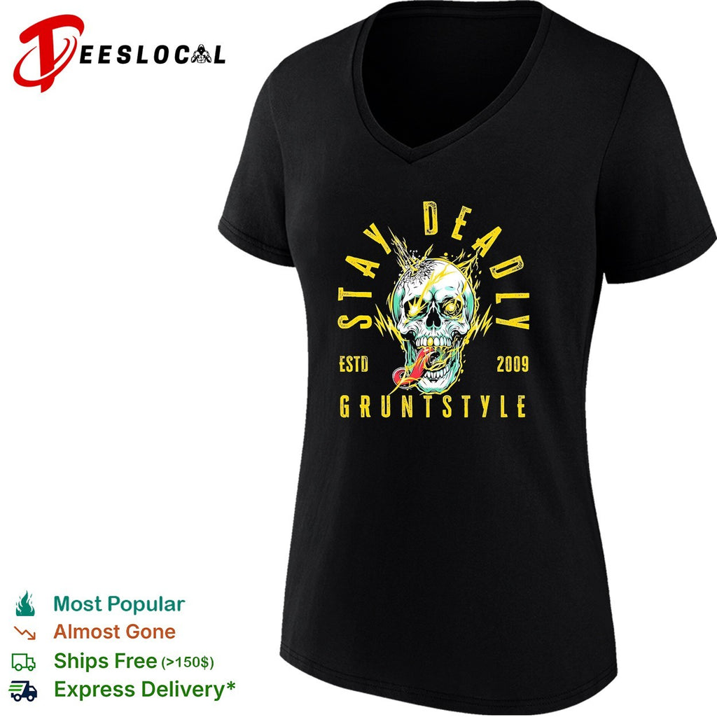 Grunt Style stay deadly est 2009 skull graphic shirt
