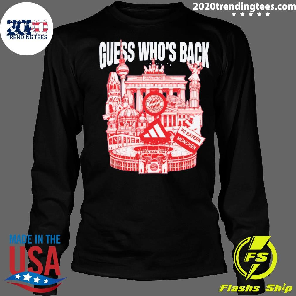 Guess Who’s Back Bayern 2026 Tee Shirt