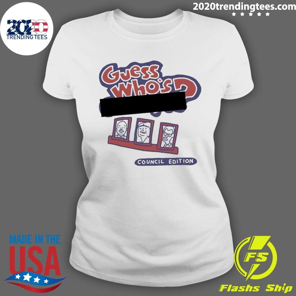 Guess Who’s Redacted Council Edition Shirt