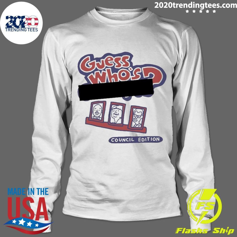 Guess Who’s Redacted Council Edition Shirt