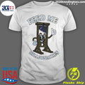 Guillotine Feed Me Billionaires Funny Shirt