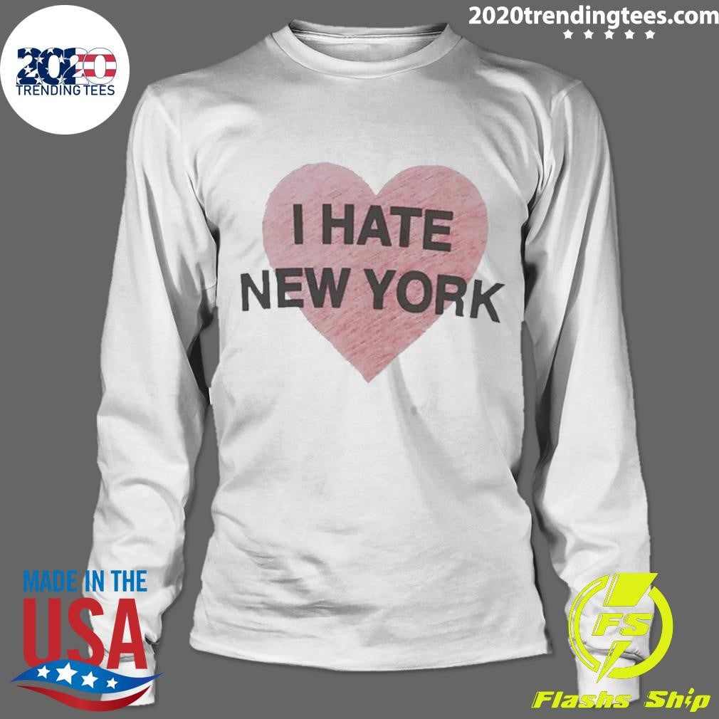Hailey Van Lith I Hate New York Shirt