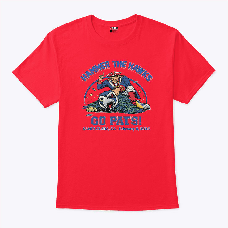 Hammer The Hawks Go Pats Santa Clara CA February 8 2026 Shirt