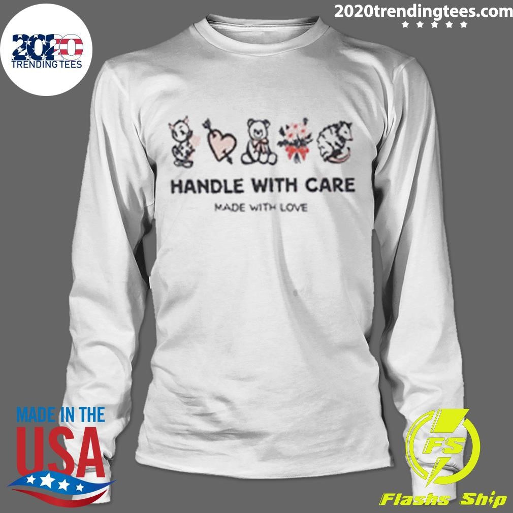 Handle With Care Shirt