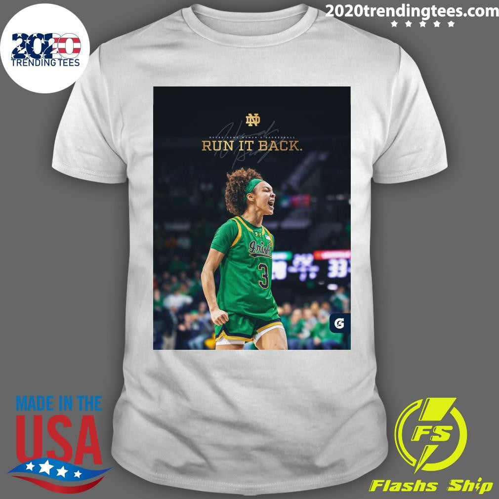 Hannah Hidalgo Run It Back Notre Dame Women’s Basketball Signature Shirt