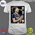 Hannah Hidalgo She’s Only The Second Women’s Player Ever Caitlin Clark To Record A 30-point Triple-double In Ncaa Tournament History Shirt